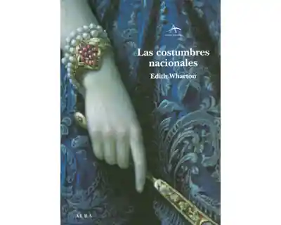 Las Costumbres Nacionales - Edith Wharton