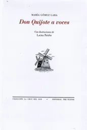 Don Quijote a Voces - Gomez Lara - Maria