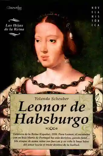 Leonor de Habsburgo - Yolanda Scheuber