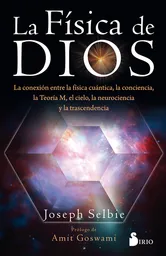 La Física de Dios - Joseph Selbie