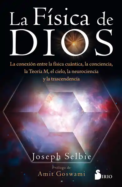 La Física de Dios - Joseph Selbie