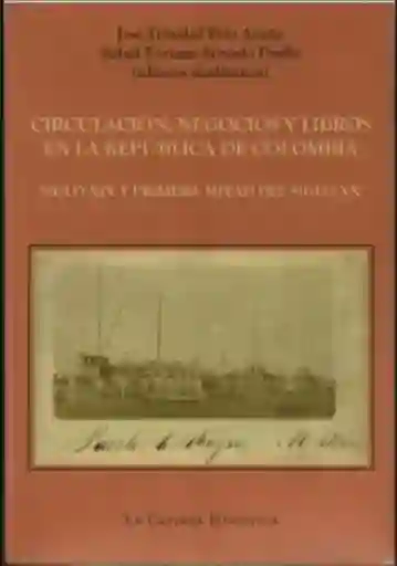Circulación Negocios y Libros en la República de Colombia