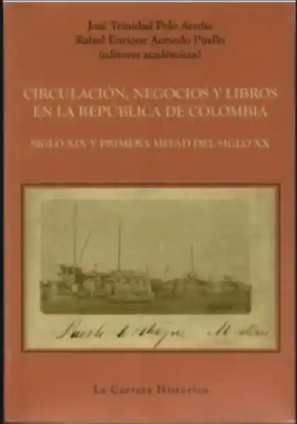 Circulación Negocios y Libros en la República de Colombia