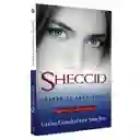 Sheccid. Cuando el Amor Duele