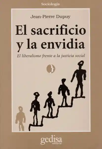 El Sacrificio y la Envidia - Jean - Pierre Dupuy