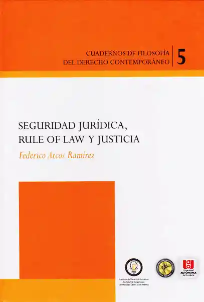 Seguridad Juridica Rule Of Law y Justicia