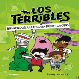Terribles- Los 1. Escuela Dedo - Random House