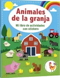 Animales de la Granja mi Libro de Actividades Con Stickers