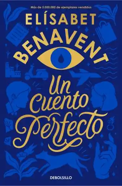 Un Cuento Perfecto - Elísabet Benavent