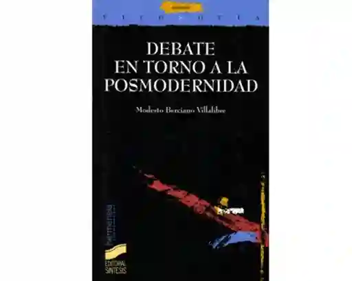 Debate en Torno a la Posmodernidad