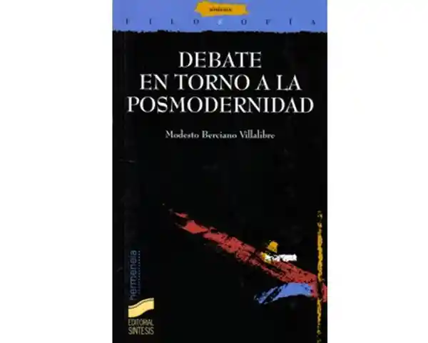 Debate en Torno a la Posmodernidad