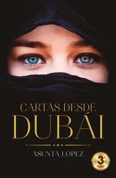 Cartas Desde Dubai - Asunta López
