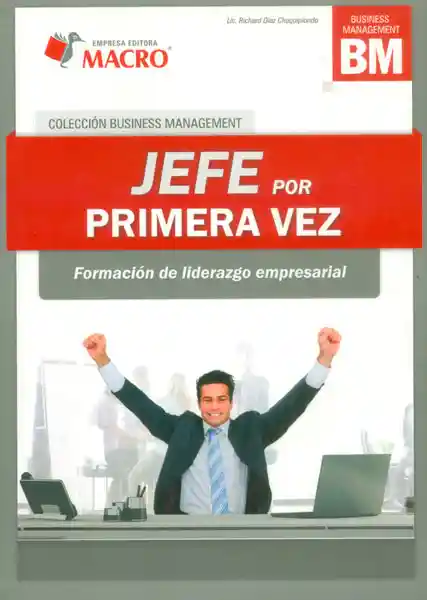 Jefe Por Primera Vez Formación de Liderazgo Empresarial