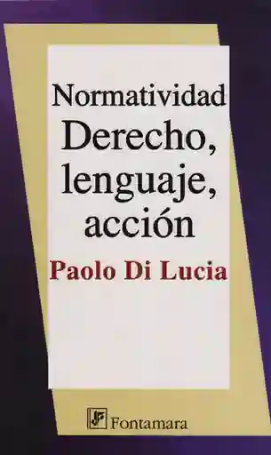 Normatividad Derecho Lenguaje Acción