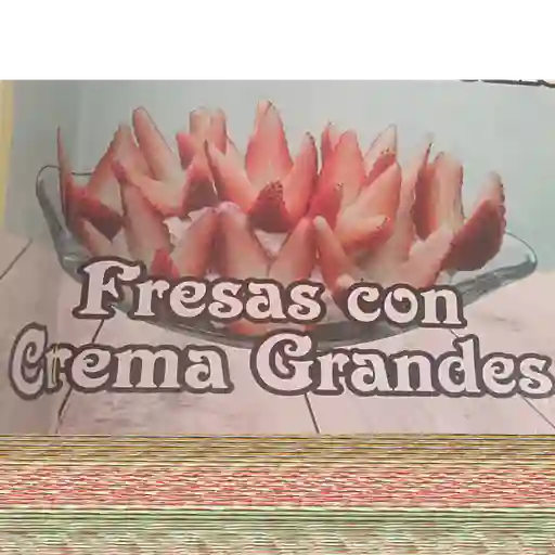 Fresas con Crema Grandes