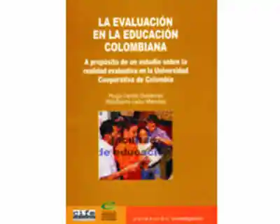 La Evaluación en la Educación Colombiana - Hugo Cerda Gutiérrez