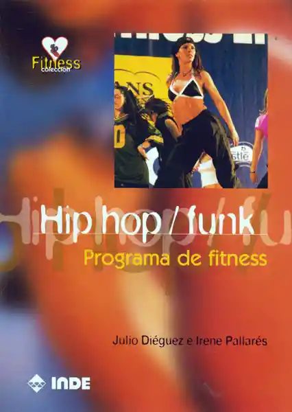 Hip Hop Funk: Programa de Fitness