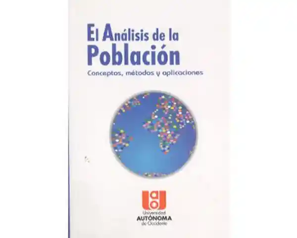 El Análisis de la Población Conceptos Métodos y Aplicaciones