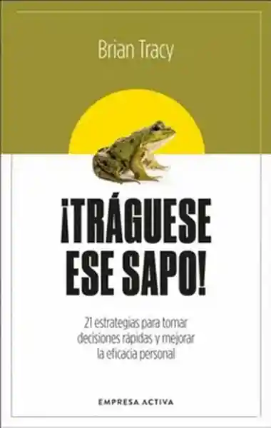 Tráguese Ese Sapo!