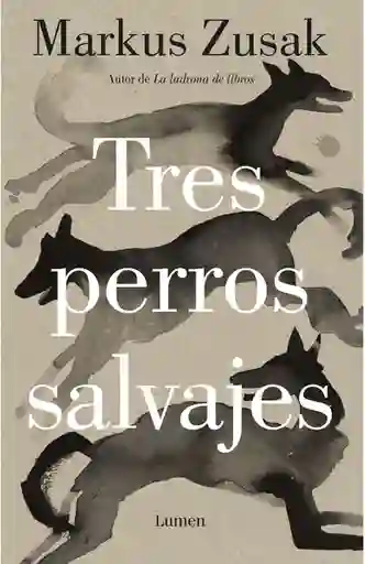 Tres Perros Salvajes