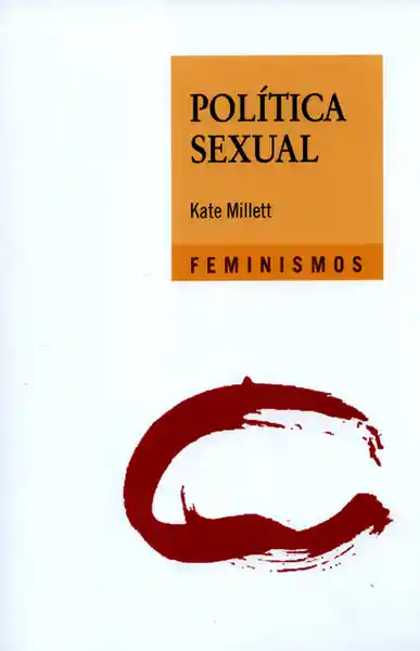 Política Sexual - Kate Millet