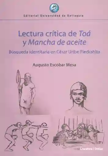 Lectura Crítica de Toá y Mancha de Aceite