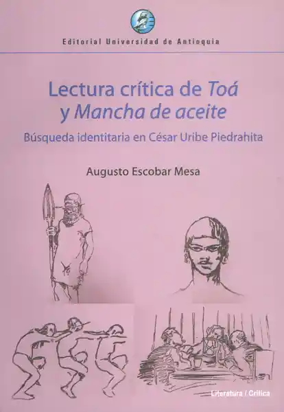 Lectura Crítica de Toá y Mancha de Aceite