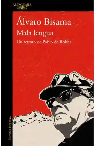 Mala Lengua - Alfaguara