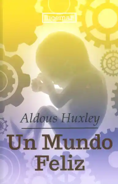 Un mundo feliz