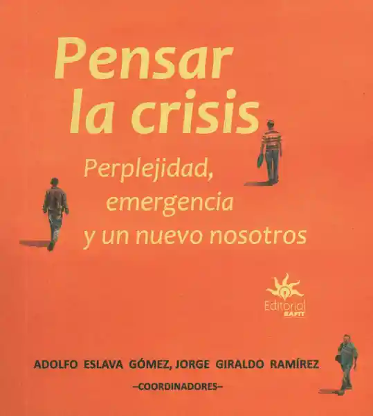 Pensar la Crisis