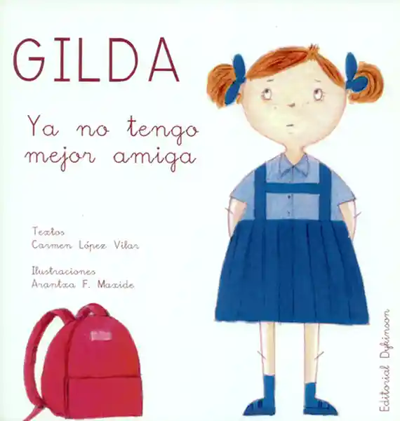 Gilda. Ya no Tengo Mejor Amiga - Carmen López Vilar