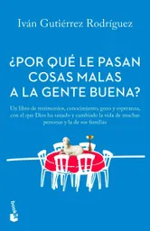 ¿por Qué Le Pasan Cosas Malas a la Gente Buena? - Booket