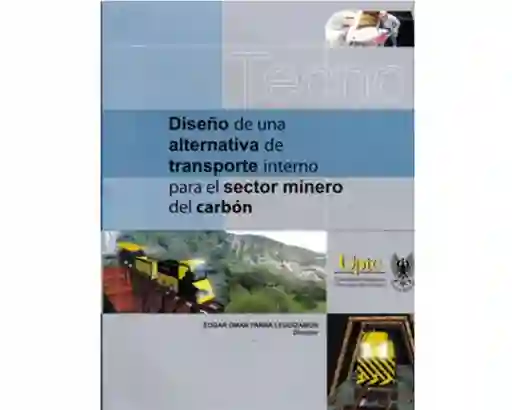 Diseño de Una Alternativa de Transporte Interno - VV.AA