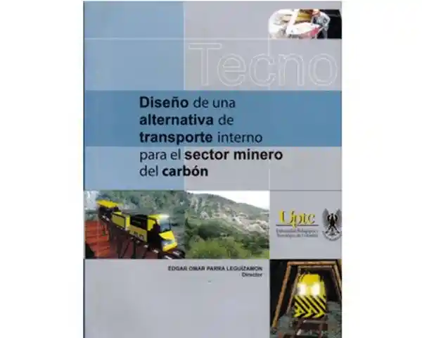 Diseño de Una Alternativa de Transporte Interno - VV.AA