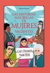 Las historias más bellas sobre mujeres valientes