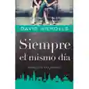 Siempre el Mismo Día - David Nicholls