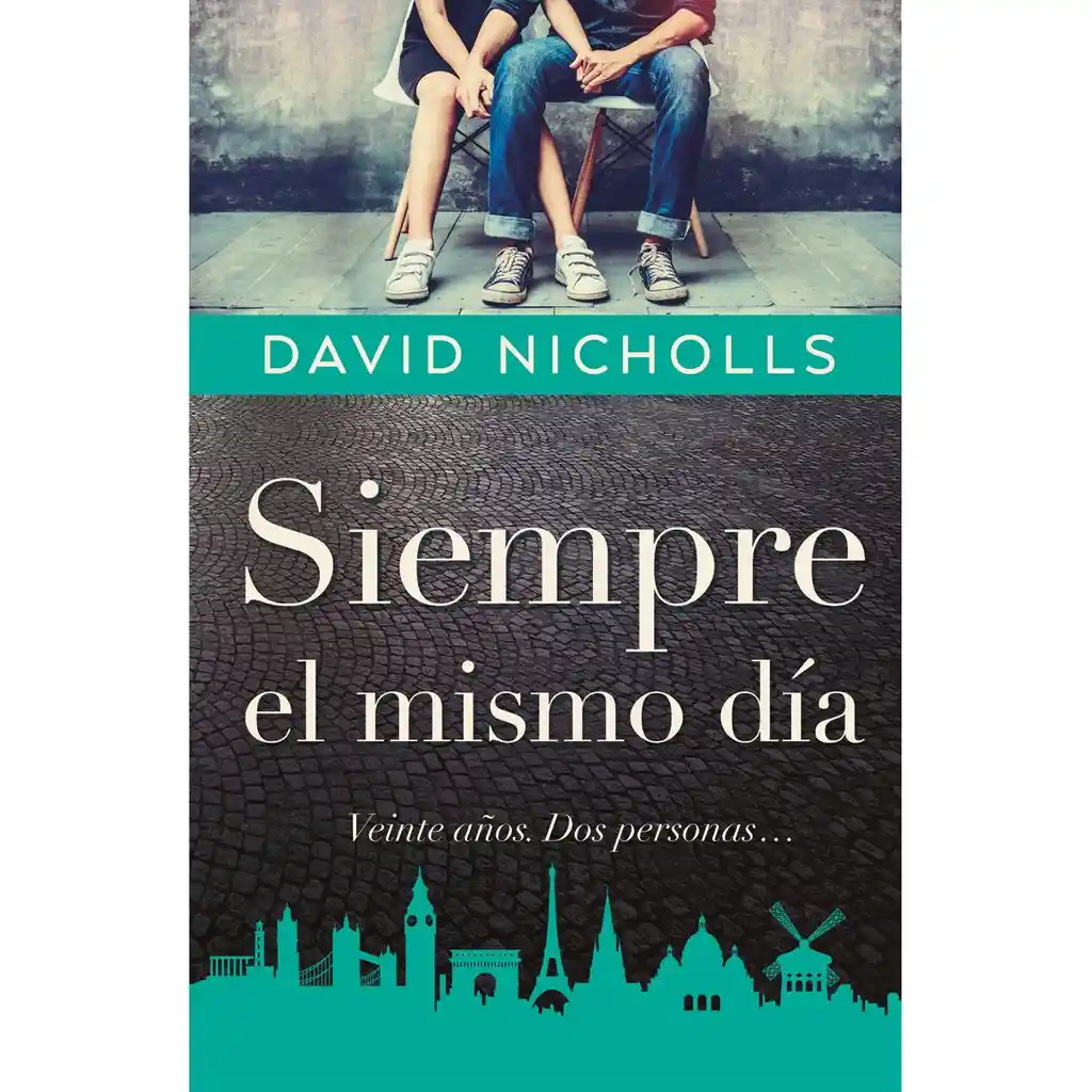 Siempre el Mismo Día - David Nicholls