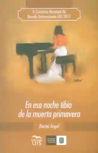 En esa noche tibia de la muerta primavera