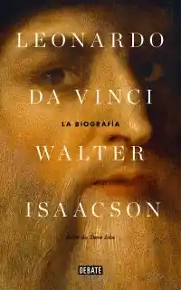 Leonardo Da Vinci - Walter Isaacson