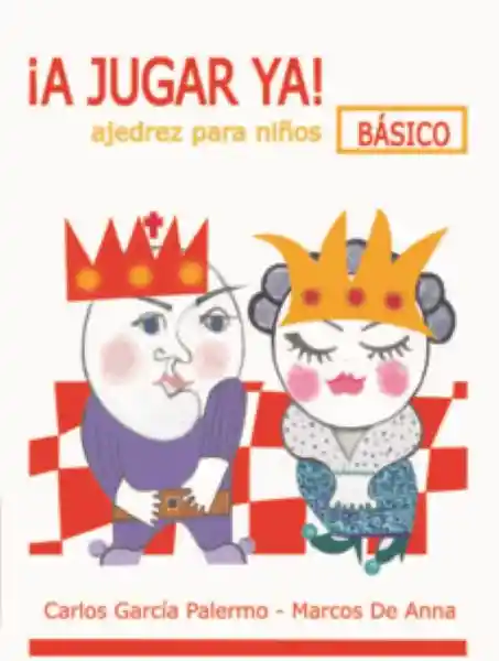A Jugar ya Ajedrez Para Niños Básico