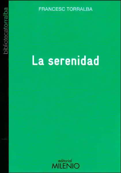 La Serenidad - Francesc Torralba