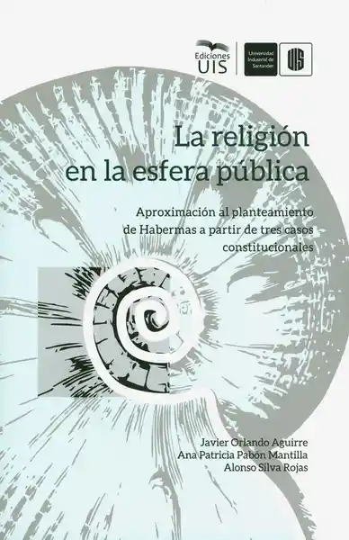 La Religión en la Esfera Pública. Aproximación al Planteamiento