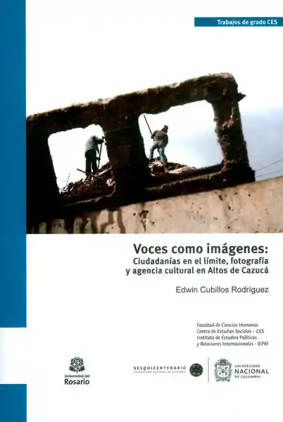 Voces como imágenes: ciudadanías en el límite, fotografía y agencia cultural en Altos de Cazucá