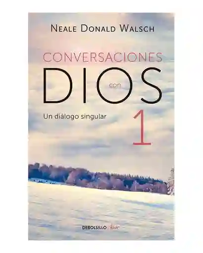 Neale Donald Walsch - Conversaciones con Dios 1
