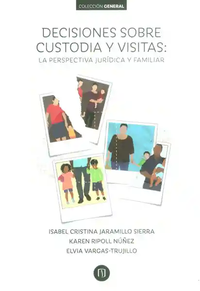 Decisiones Sobre Custodia y Visitas - VV.AA