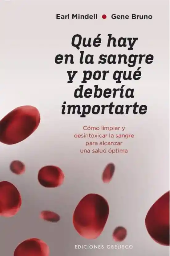 Que Hay en la Sangre y Por Que Deberia I