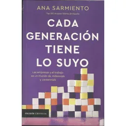 Cada Generación Tiene lo Suyo - Ana Sarmiento