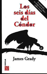  Los Seis Dias Del Condor  James Grady 