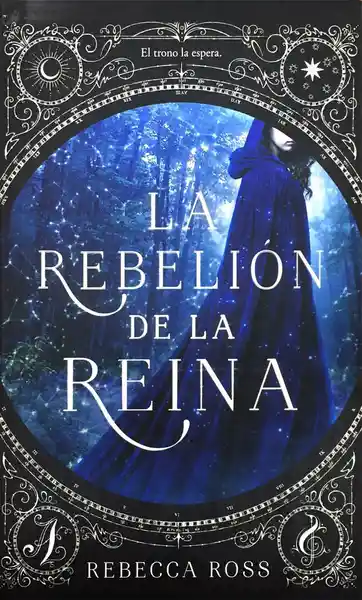 La Rebelión de la Reina - Rebecca Ross