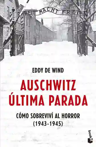 Auschwitz: Última Parada, Eddy De Wind